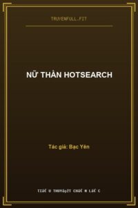 Nữ Thần Hotsearch