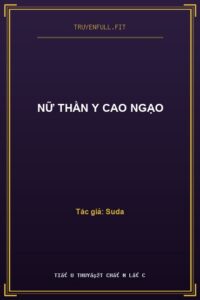 Nữ Thần Y Cao Ngạo