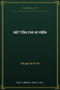 Nữ Tôn Chi Hi Viên