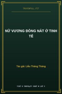 Nữ Vương Đồng Nát Ở Tinh Tế