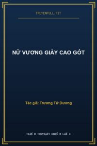 Nữ Vương Giày Cao Gót