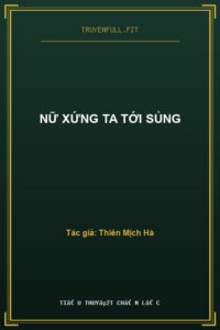 Nữ Xứng Ta Tới Sủng