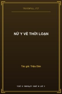Nữ Y Về Thời Loạn