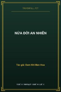 Nửa Đời An Nhiên