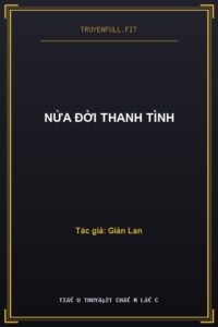 Nửa Đời Thanh Tình