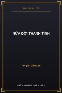 Nửa Đời Thanh Tình