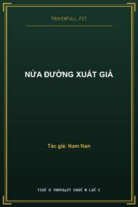 Nửa Đường Xuất Giá