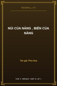 Núi Của Nàng , Biển Của Nàng