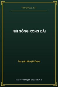 Núi Sông Rộng Dài
