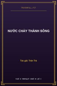 Nước Chảy Thành Sông