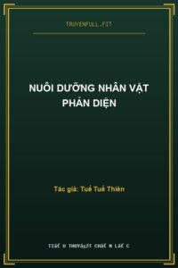 Nuôi Dưỡng Nhân Vật Phản Diện