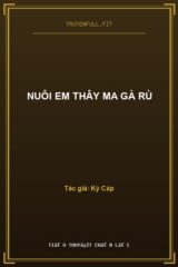 Nuôi Em Thây Ma Gà Rù