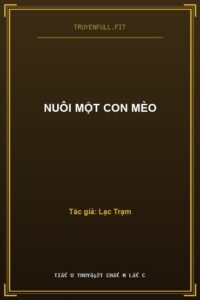 Nuôi Một Con Mèo