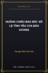 Nuông Chiều Bảo Bối: Nô Lệ Tình Yêu Của Báo Vương
