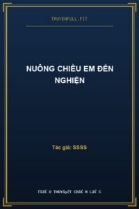 Nuông Chiều Em Đến Nghiện