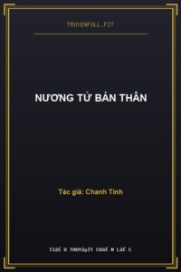 Nương Tử Bán Thân