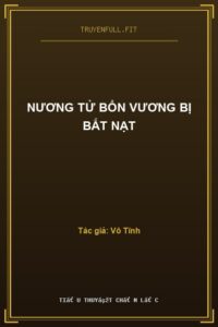 Nương Tử Bổn Vương Bị Bắt Nạt