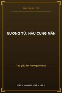 Nương Tử, Hậu Cung Mãn