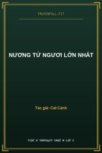 Nương Tử Ngươi Lớn Nhất