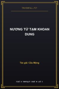 Nương Tử Tạm Khoan Dung