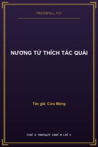Nương Tử Thích Tác Quái