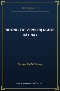 Nương Tử, Vi Phu Bị Người Bắt Nạt