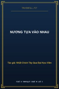 Nương Tựa Vào Nhau
