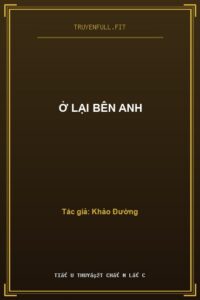 Ở Lại Bên Anh