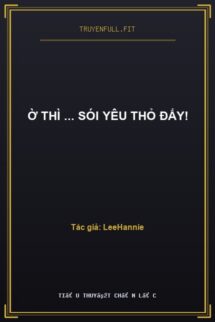 Ờ Thì … Sói Yêu Thỏ Đấy!