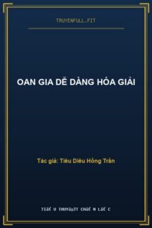 Oan Gia Dễ Dàng Hóa Giải
