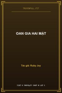Oan Gia Hai Mặt