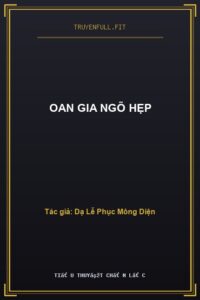 Oan Gia Ngõ Hẹp