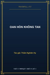 Oan Hồn Không Tan