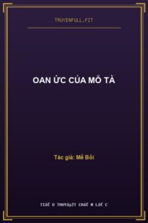 Oan Ức Của Mỗ Tà