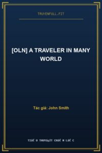 [OLN] A Traveler In Many World