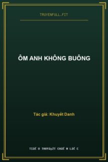 Ôm Anh Không Buông