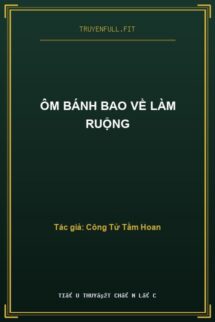 Ôm Bánh Bao Về Làm Ruộng