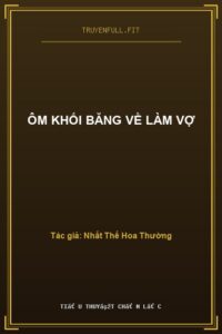 Ôm Khối Băng Về Làm Vợ