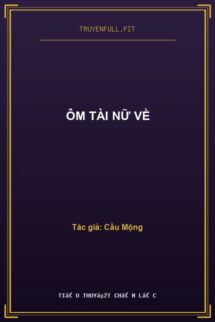 Ôm Tài Nữ Về