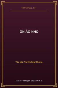 Ồn Ào Nhỏ