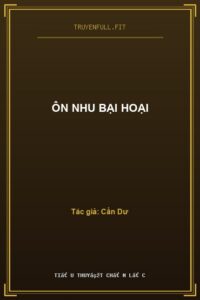 Ôn Nhu Bại Hoại