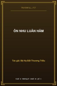 Ôn Nhu Luân Hãm