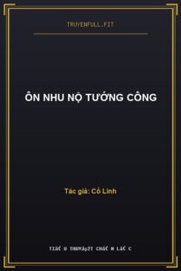 Ôn Nhu Nộ Tướng Công