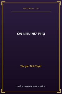 Ôn Nhu Nữ Phụ