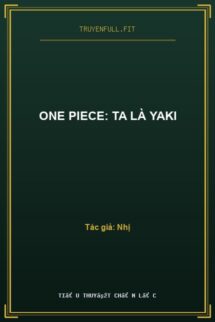 One Piece: Ta Là Yaki