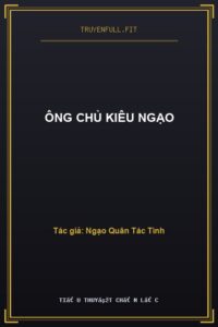 Ông Chủ Kiêu Ngạo