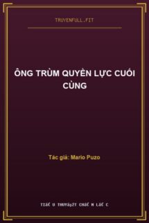 Ông Trùm Quyền Lực Cuối Cùng