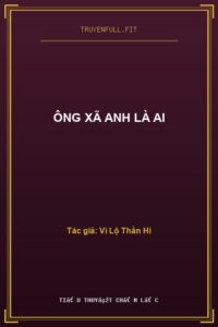Ông Xã Anh Là Ai