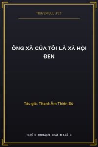 Ông Xã Của Tôi Là Xã Hội Đen