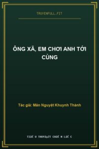 Ông Xã, Em Chơi Anh Tới Cùng